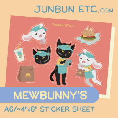 The graphic shows the MewBunny's sticker sheet image depicting JunBun - the white rabbit mascot - and MaxCat - the black cat mascot - as fast food/diner/burger joint minimum wage workers, complete in MewBunny's uniforms and visors. MaxCat is reviewing orders on a tablet, and JunBun is falling over in dismay with a brown paper bag in paw. Alongside that are a cat-eared unwrapped cheeseburger, a soda cup drink, and a brown paper bag with the MewBunny's logo.